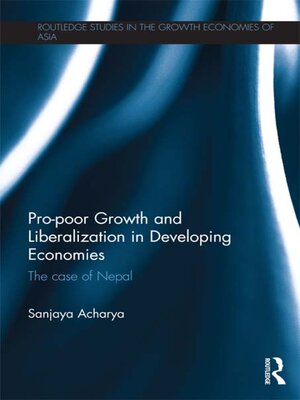 cover image of Pro-poor Growth and Liberalization in Developing Economies